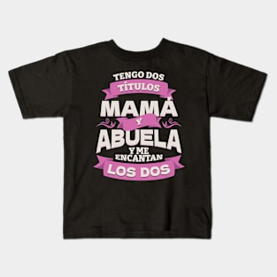 Abuelita Y Mama Regalo de Bautizo Para Abuela Quote Art Kids T-Shirt